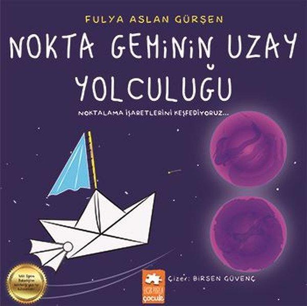 Nokta Geminin Uzay Yolculuğu - Eksik Parça Yayınları - Image 1