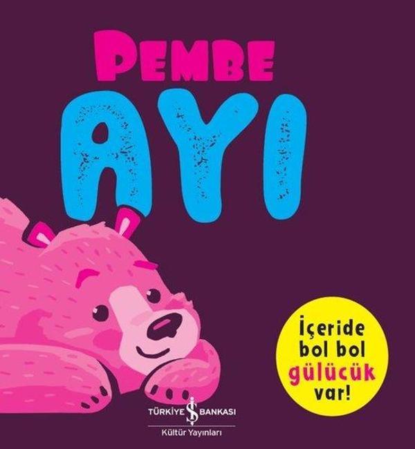 İş Bankası Kültür Yayınları Pembe Ayı - İş Bankası Kültür Yayınları - Image 1