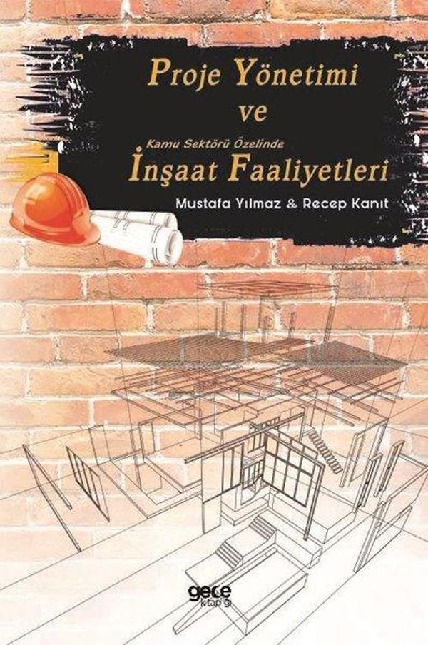 Proje Yönetimi ve Kamu Sektörü Özelinde İnşaat Faaliyetleri - Gece Kitaplığı - Image 1