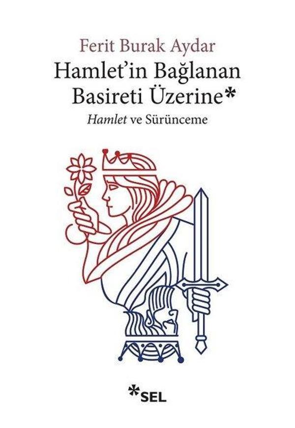 Hamlet'in Bağlanan Basireti Üzerine - Sel Yayıncılık - Image 1
