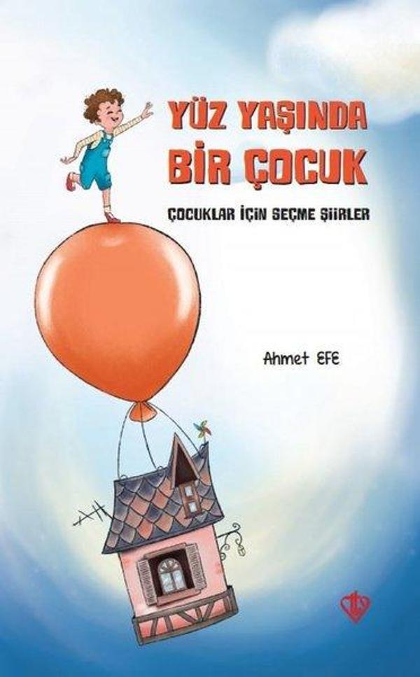 Yüz Yaşında Bir Çocuk - Çocuklar İçin Seçme Şiirler - Türkiye Diyanet Vakfı Yayınları - Image 1