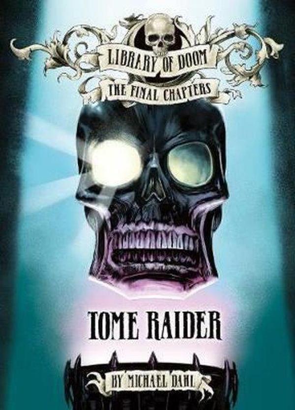 Tome Raider (Library of Doom: The Final Chapters) - Raintree - Image 1