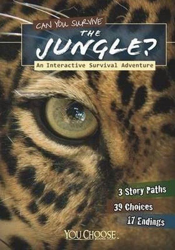 Can You Survive the Jungle?: An Interactive Survival Adventure (You Choose: Survival) - Raintree - Image 1