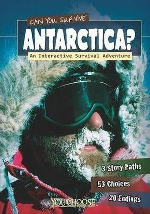 Can You Survive Antarctica?: An Interactive Survival Adventure (You Choose: Survival) - Raintree - Image 1