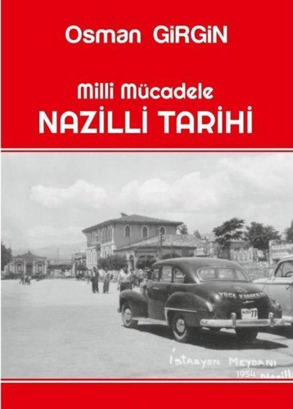 Milli Mücadele Nazilli Tarihi - Ateş Yayınları - Image 1