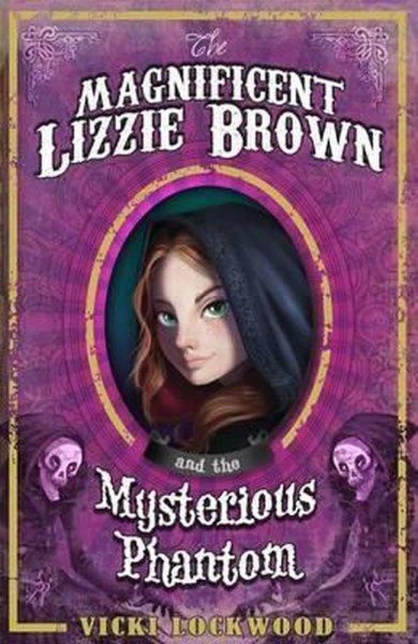 The Magnificent Lizzie Brown and the Mysterious Phantom - Raintree - Image 1