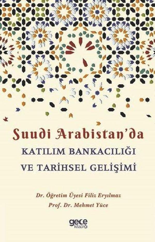 Suudi Arabistan'da Katılım Bankacılığı ve Tarihsel Gelişimi - Gece Kitaplığı - Image 1
