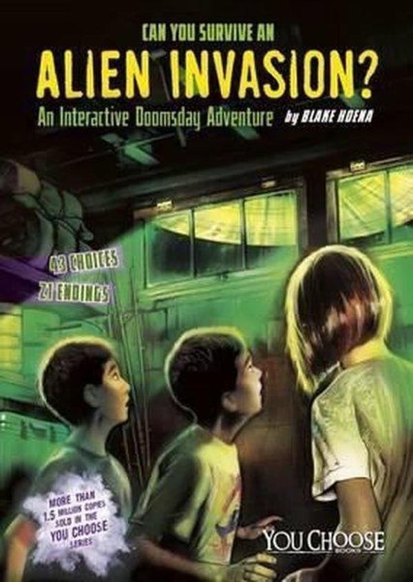 Can You Survive an Alien Invasion?: An Interactive Doomsday Adventure (You Choose: Doomsday) - Raintree - Image 1
