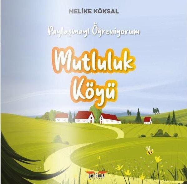Mutluluk Köyü - Paylaşmayı Öğreniyorum - Perseus Yayınevi - Image 1