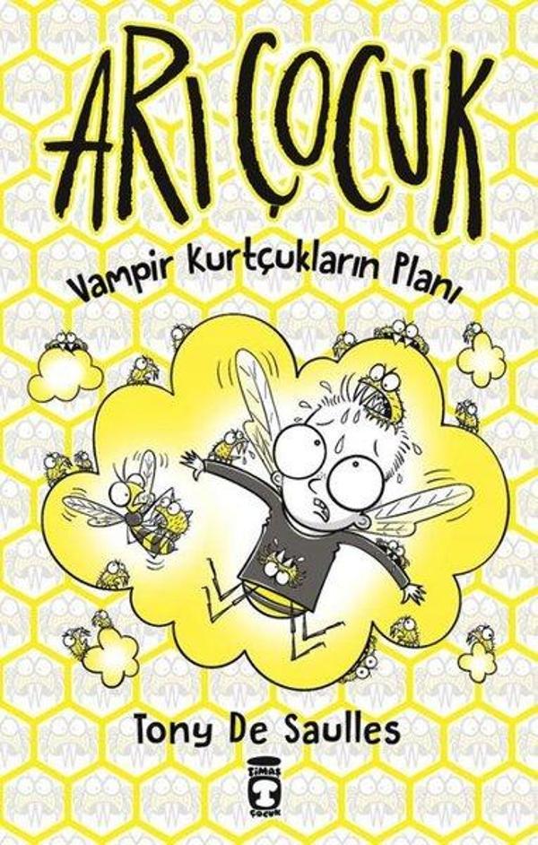 Arı Çocuk - Vampir Kurtçukların Planı - Timaş Çocuk - Image 1
