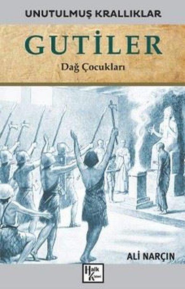 Gutiler: Dağ Çocukları - Unutulmuş Krallıklar - Halk Kitabevi Yayınevi - Image 1