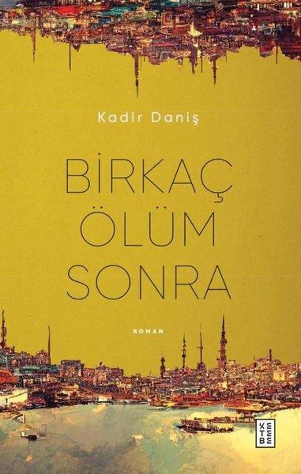 Birkaç Ölüm Sonra - Ketebe - Image 1