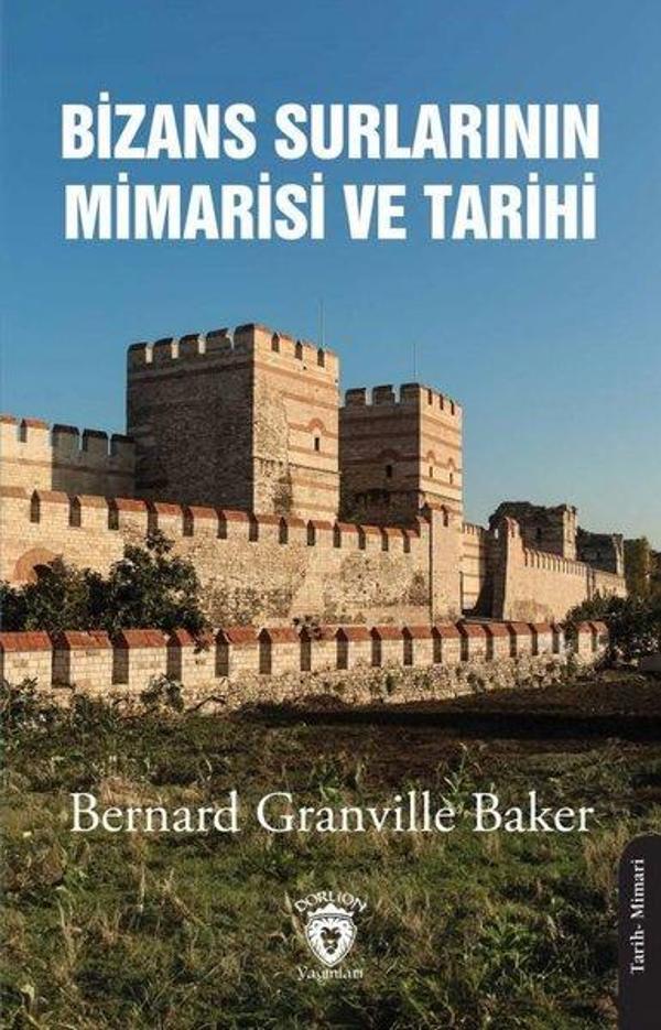 Bizans Surlarının Mimarisi ve Tarihi - Dorlion Yayınevi - Image 1