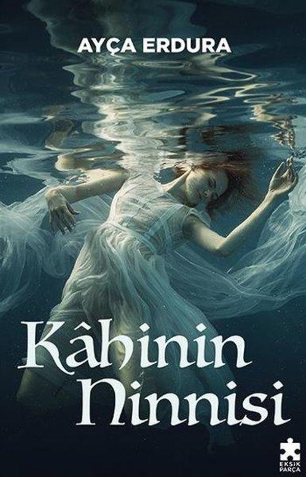 Kahinin Ninnisi - Eksik Parça Yayınları - Image 1