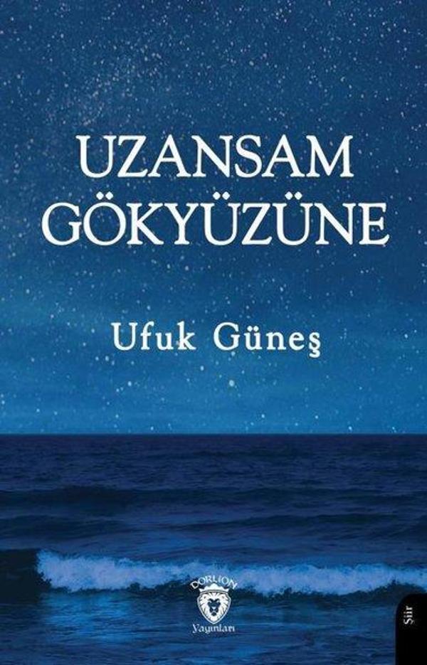 Uzansam Gökyüzüne - Dorlion Yayınevi - Image 1