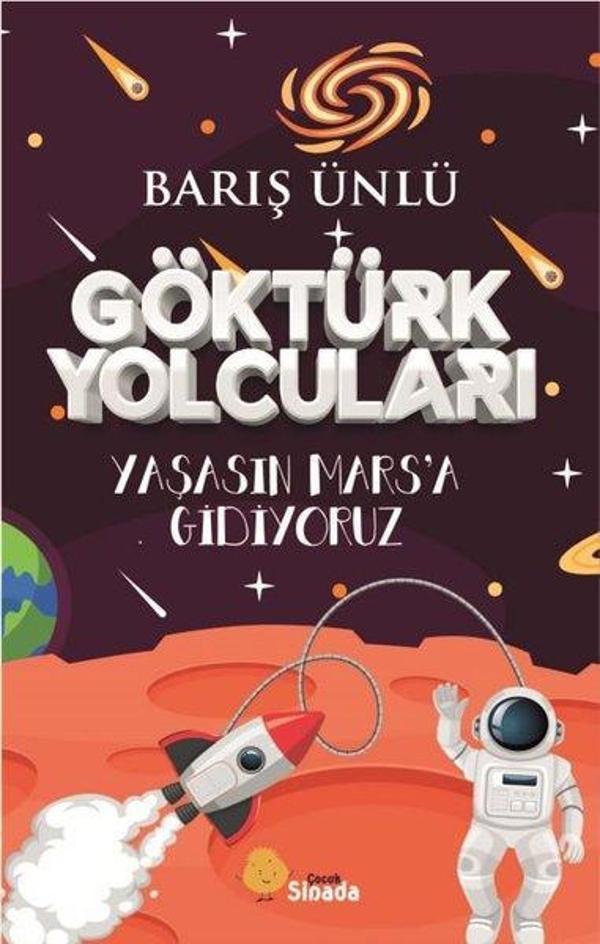 Göktürk Yolcuları - Yaşasın Mars'a Gidiyoruz - Sinada Çocuk - Image 1