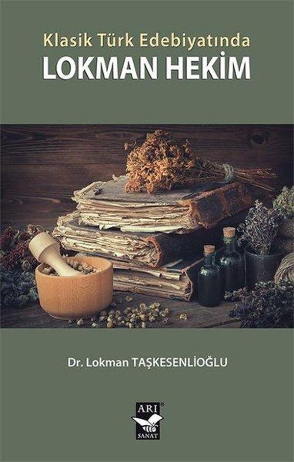 Klasik Türk Edebiyatında Lokman Hekim - Arı Sanat Yayınevi - Image 1