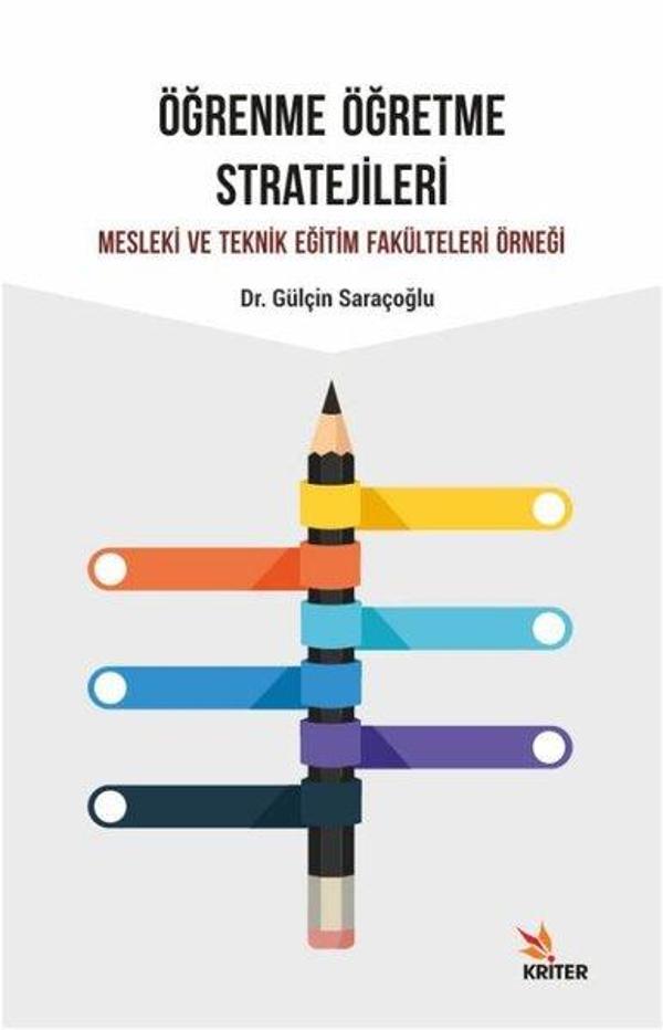 Öğrenme Öğretme Stratejileri - Mesleki ve Teknik Eğitim Fakülteleri Örneği - Kriter - Image 1