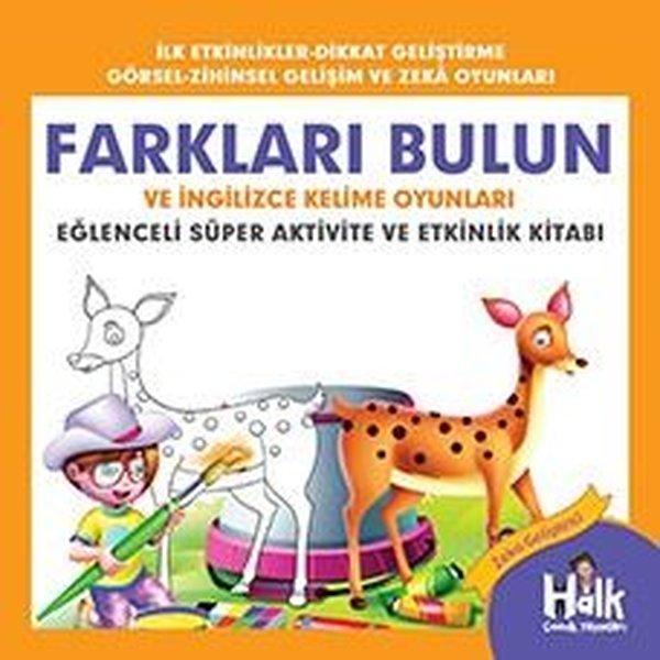 Farkları Bulun ve İngilizce Kelime Oyunları - Eğlenceli Süper Aktivite ve Etkinlik Kitabı - Halk Kitabevi Yayınevi - Image 1