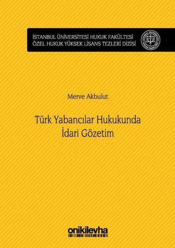 Türk Yabancılar Hukukunda İdari Gözetim - On İki Levha Yayıncılık - Image 1