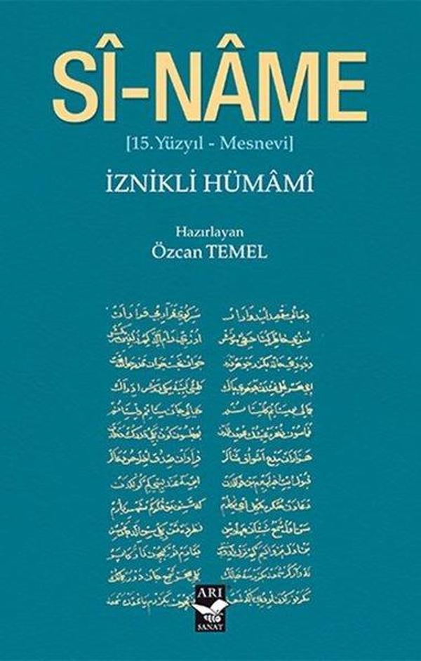 Si-Name: 15.Yüzyıl - Mesnevi - Arı Sanat Yayınevi - Image 1