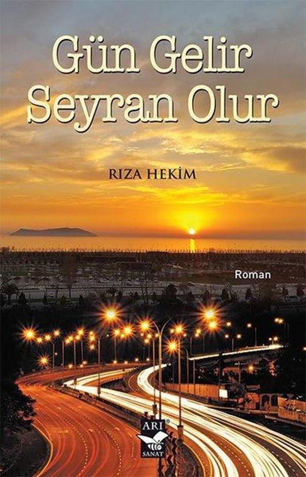 Gün Gelir Seyran Olur - Arı Sanat Yayınevi - Image 1