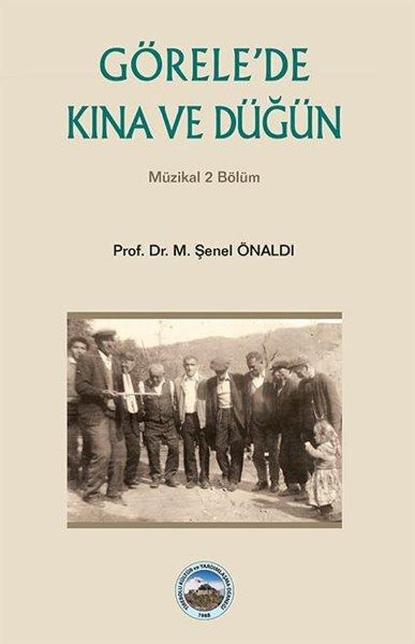 Görele'de Kına ve Düğün - Müzikal 2.Bölüm - Arı Sanat Yayınevi - Image 1