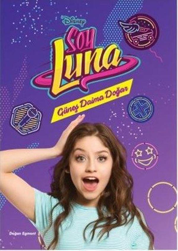 Disney Soy Luna - Güneş Daima Doğar - Doğan ve Egmont Yayıncılık - Image 1