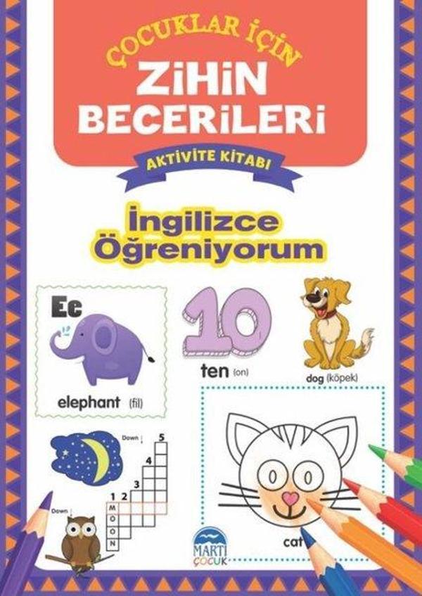 İngilizce Öğreniyorum - Çocuklar için Zihin Becerileri Aktivite Kitabı - Martı Yayınları Yayınevi - Image 1