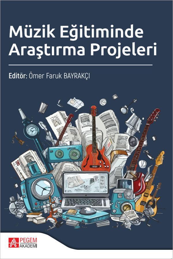 Müzik Eğitiminde Araştırma Projeleri - Pegem Akademi Yayıncılık - Image 1