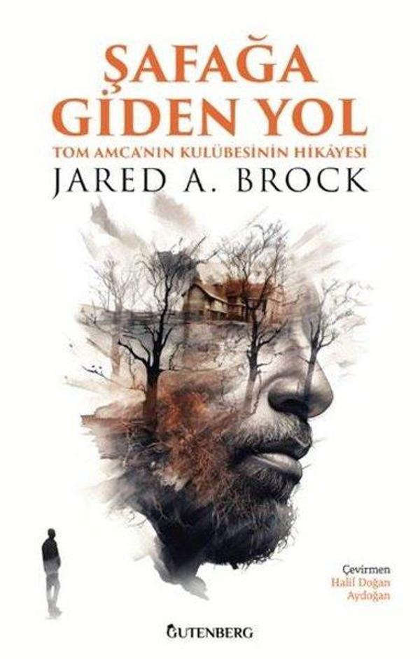 Şafağa Giden Yol - Tom Amca'nın Kulübesinin Hikayesi - Gutenberg - Image 1
