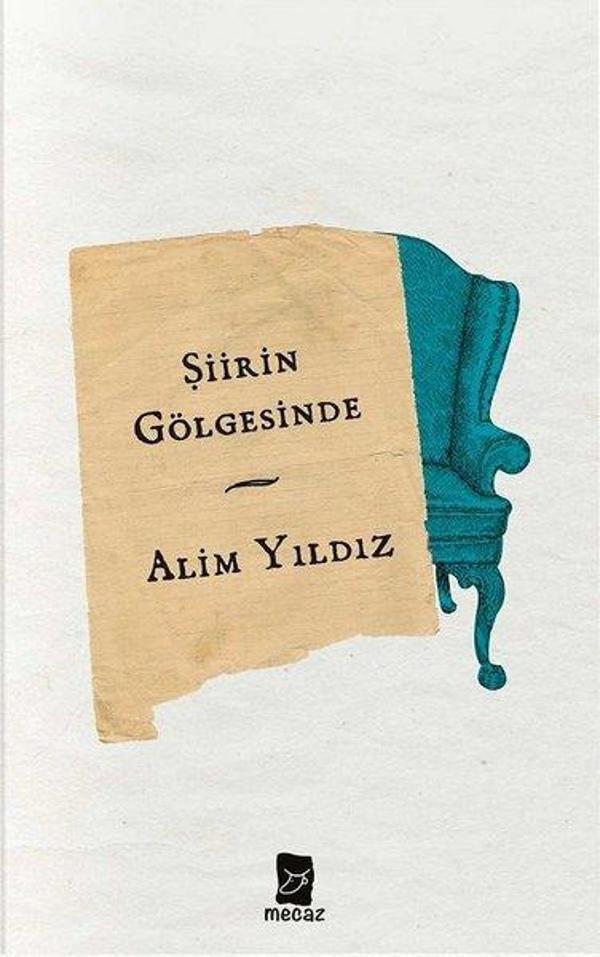 Şiirin Gölgesinde - Mecaz - Image 1