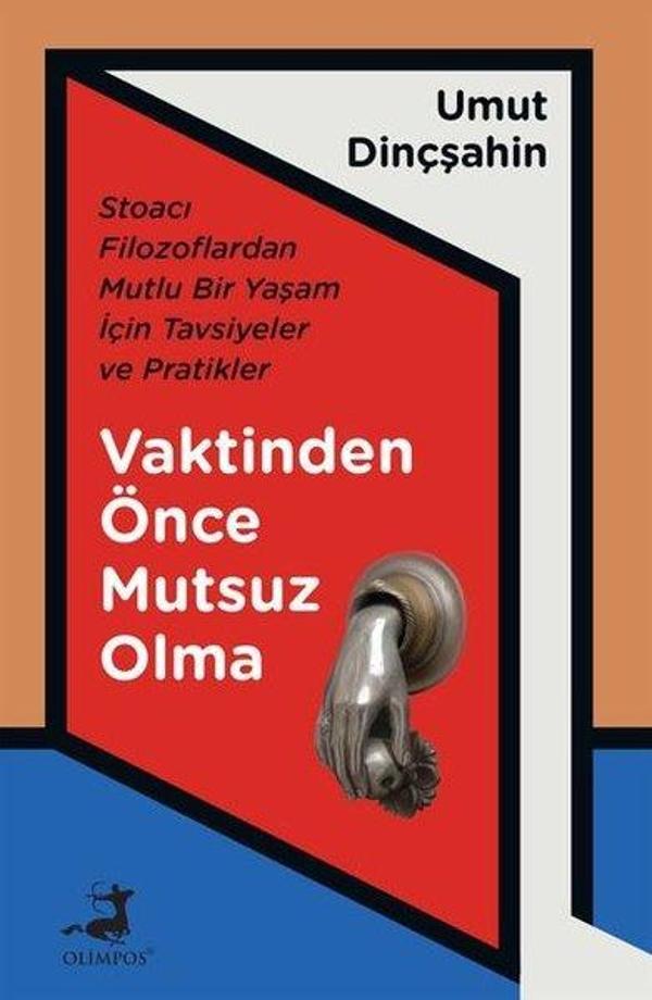 Vaktinden Önce Mutsuz Olma - Olimpos Yayınları - Image 1