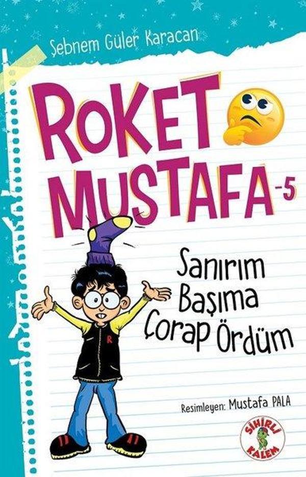 Sanırım Başıma Çorap Ördüm - Roket Mustafa 5 - Sihirli Kalem - Image 1