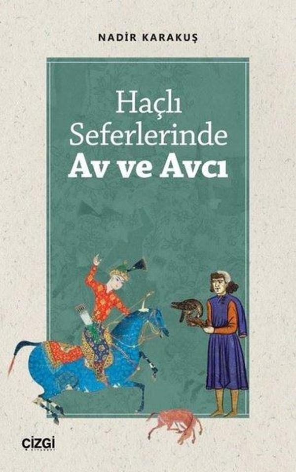Haçlı Seferlerinde Av ve Avcı - Çizgi Kitabevi - Image 1