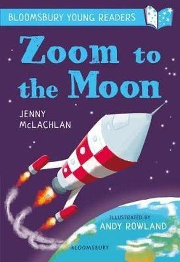 Zoom to the Moon: A Young Reader (Bloomsbury Young Readers): Lime Book Band - Bloomsbury - Image 1