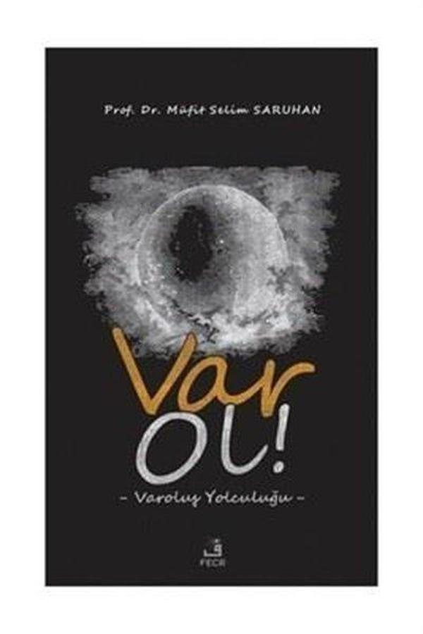Var Ol! - Varoluş Yolculuğu - Fecr Yayınları - Image 1