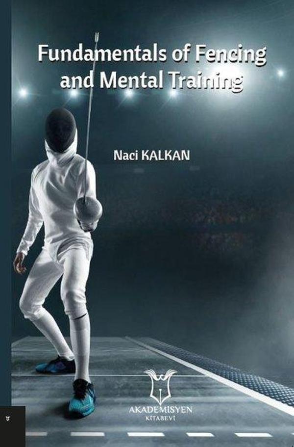 Fundamentals of Fencing and Mental Training - Akademisyen Kitabevi - Image 1
