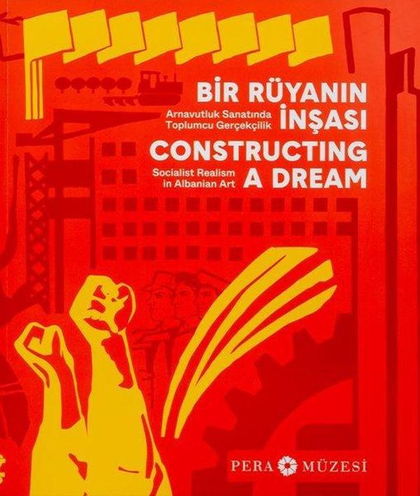 Bir Rüyanın İnşası - Arnavutluk Sanatında Toplumcu Gerçekçilik - Pera Müzesi Yayınları - Image 1
