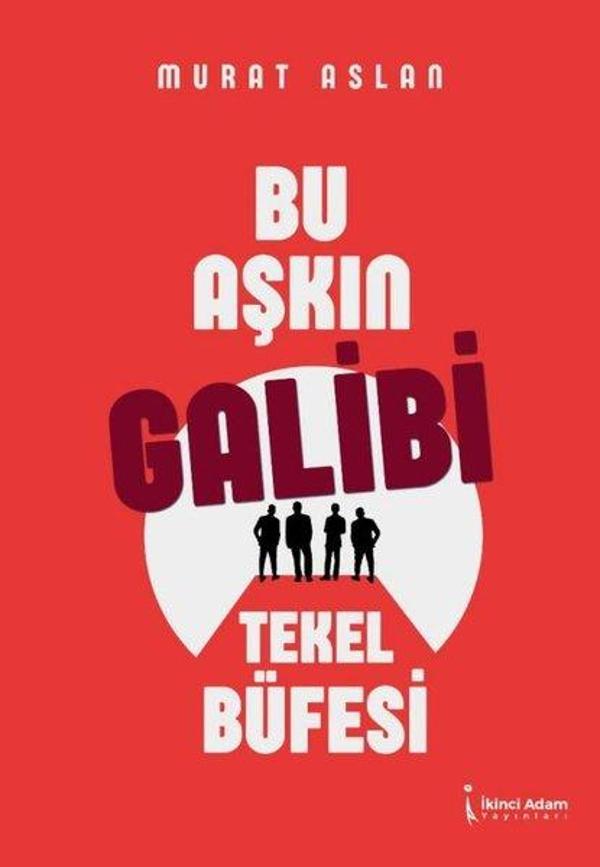 Bu Aşkın Galibi Tekel Büfesi - İkinci Adam Yayınları - Image 1
