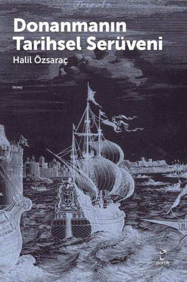 Donanmanın Tarihsel Serüveni - Doruk Yayınları - Image 1