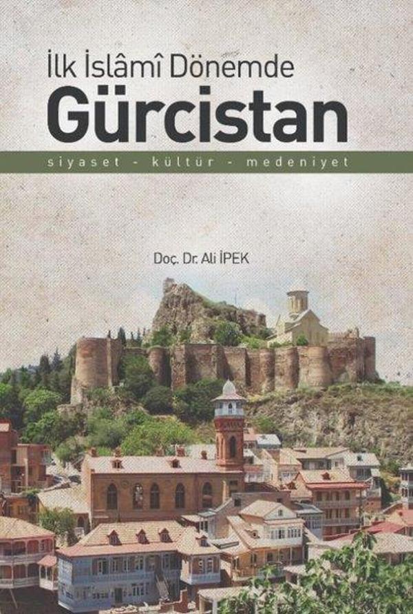 İlk İslami Dönemde Gürcistan - Zafer Ofset Yayınları - Image 1