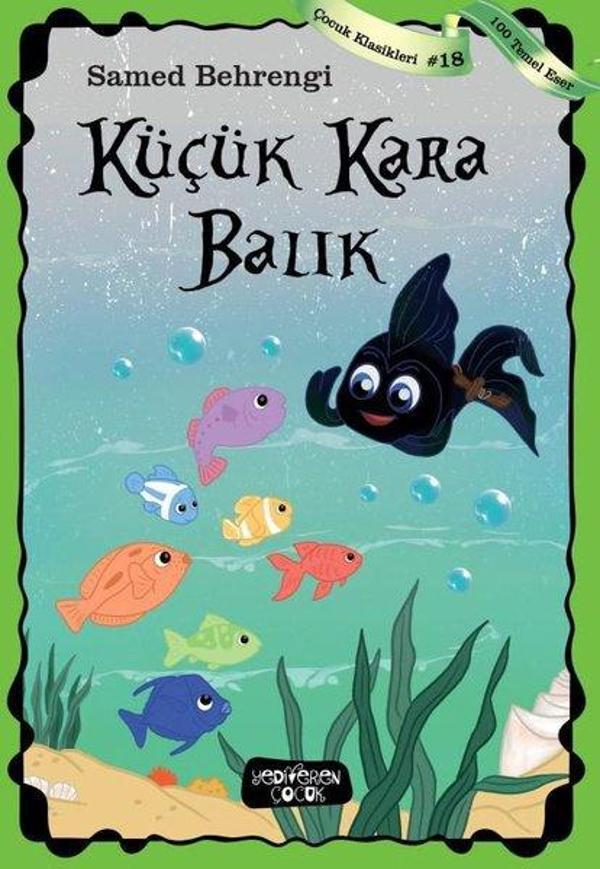 Küçük Kara Balık - Çocuk Klasikleri 18 - Yediveren Çocuk - Image 1