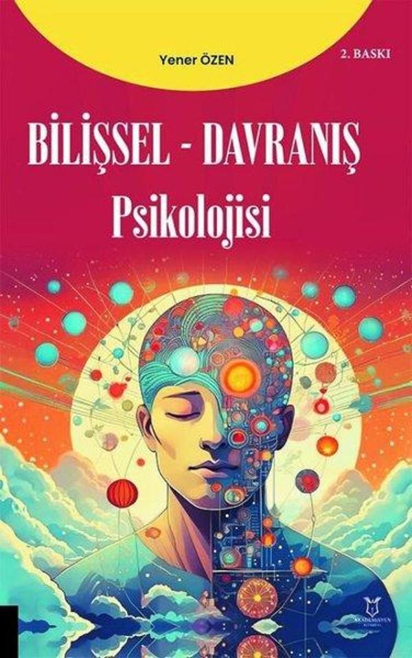 Bilişsel - Davranış Psikolojisi - Akademisyen Kitabevi - Image 1