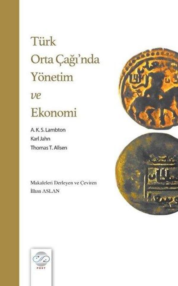 Türk Orta Çağı'nda Yönetim ve Ekonomi - Post Yayın - Image 1
