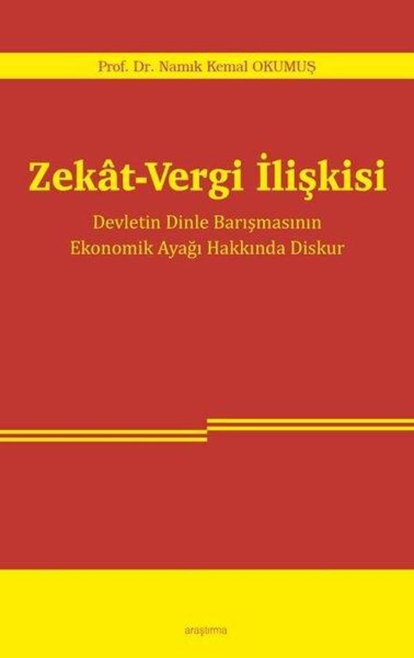 Zekat Vergi İlişkisi - Devletin Dinle Barışmasının Ekonomik Ayağı Hakkında Diskur - Araştırma Yayıncılık - Image 1