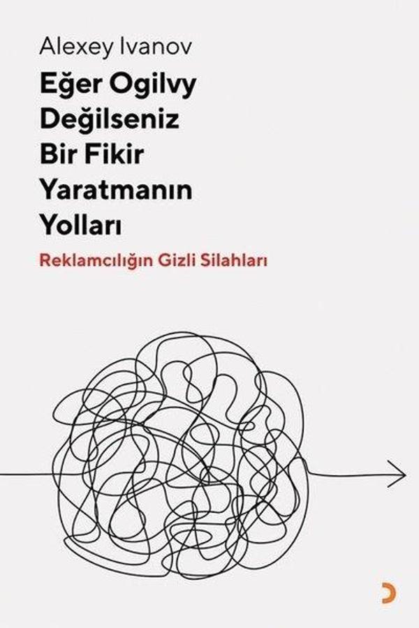 Eğer Ogilvy Değilseniz Bir Fikir Yaratmanın Yolları - Cinius Yayınevi - Image 1