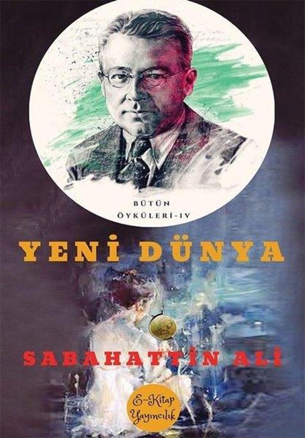 Yeni Dünya - Bütün Öyküleri 4 - E Kitap Yayıncılık - Image 1