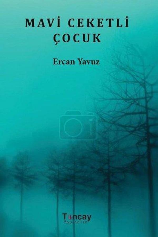 Mavi Ceketli Çocuk - Tunçay Yayıncılık - Image 1