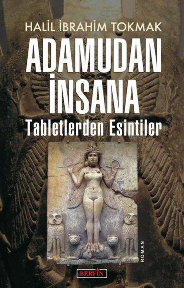 Adamudan İnsana - Tabletlerden Esintiler - Berfin Yayınları - Image 1